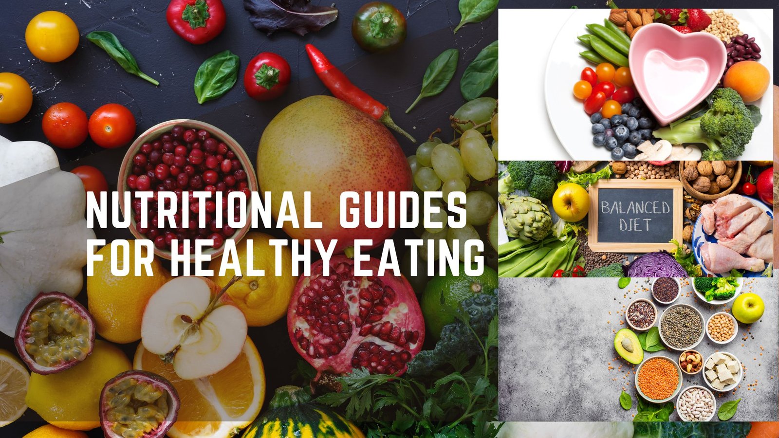 The Importance of Nutritional Guides for Healthy Eating