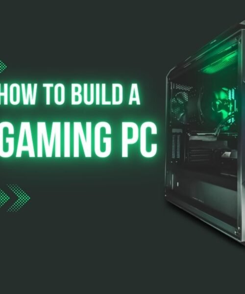 How to Build Your Own Gaming PC